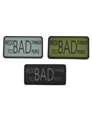 Patch PVC velcro We do bad thing to bad people